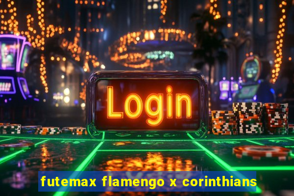 futemax flamengo x corinthians